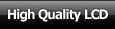High Quality LCD