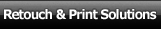 Retouch & Print Solutions