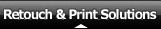 Retouch & Print Solutions